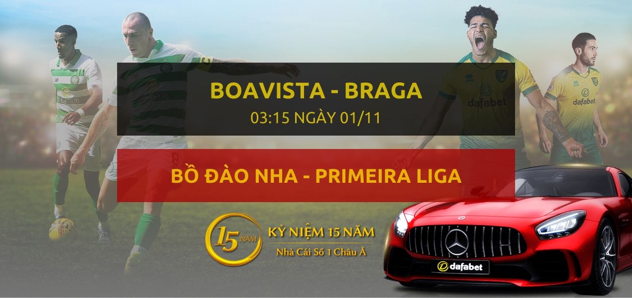 Soi kèo nhà cái Dafabet: Boavista Porto – Sporting Braga (03h15 ngày 01/11)