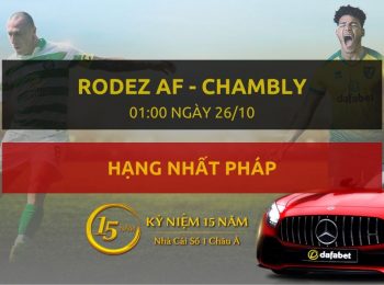 Rodez Aveyron – Chambly Thelle (01h00 ngày 26/10)