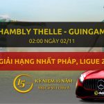 Chambly Thelle – Guingamp (02h00 ngày 02/11)